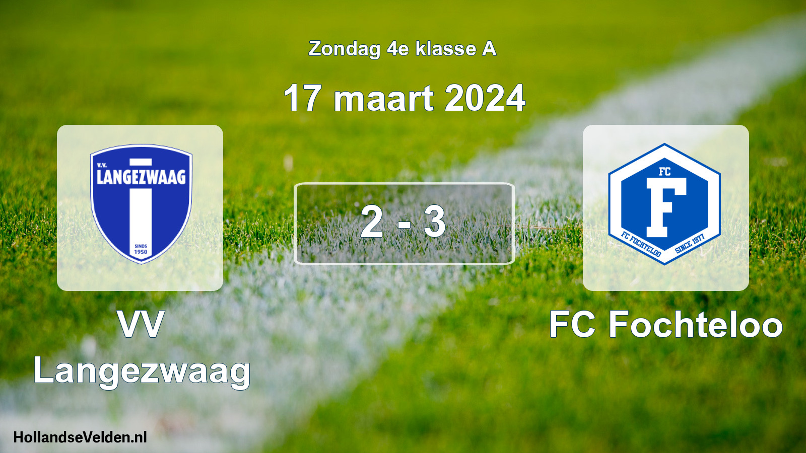 Total number of matches played: VV Langezwaag - FC Fochteloo 2 - 3 (17 March 2024)