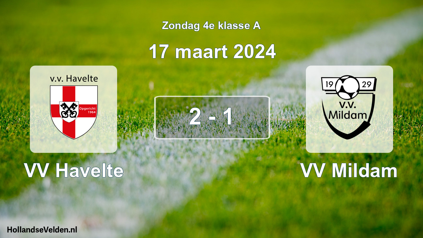 Total number of matches played: VV Havelte - VV Mildam 2 - 1 (17 March 2024)