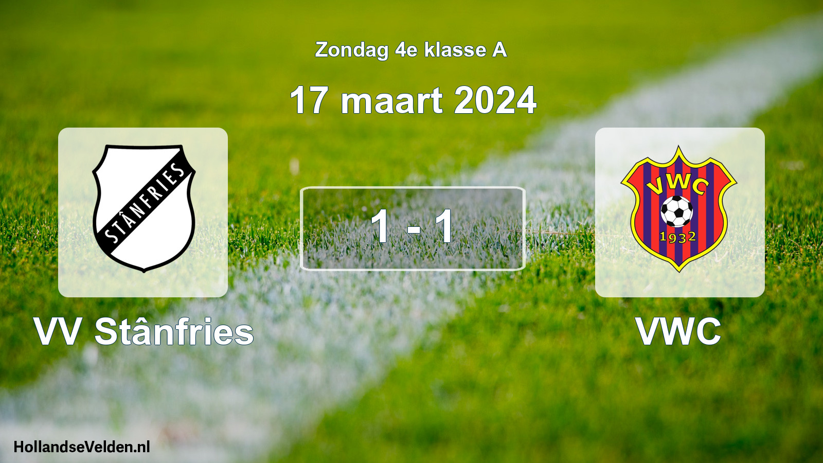 Total number of matches played: VV Stânfries - VWC 1 - 1 (17 March 2024)