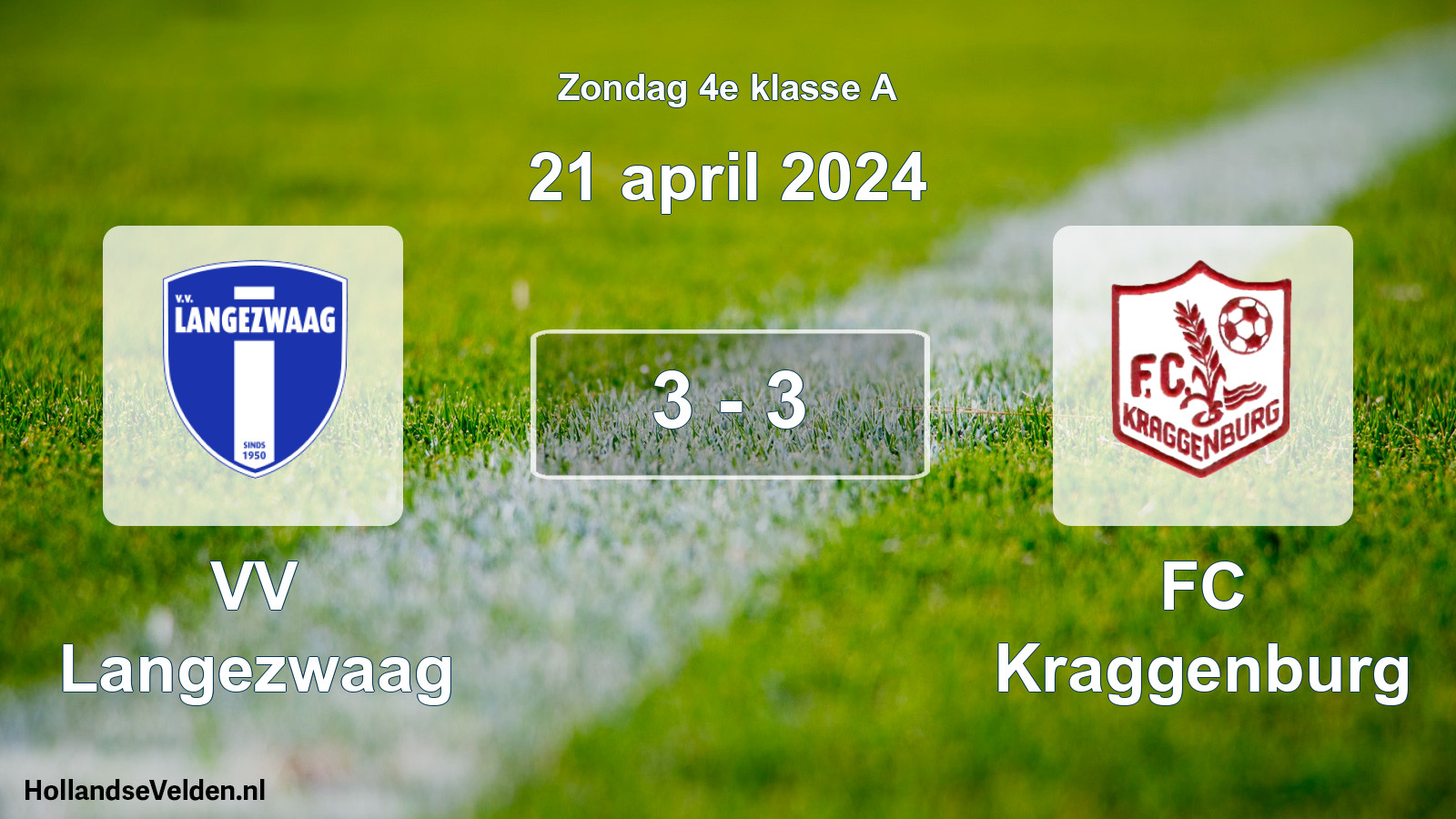 Total number of matches played: VV Langezwaag - FC Kraggenburg 3 - 3 (21 April 2024)
