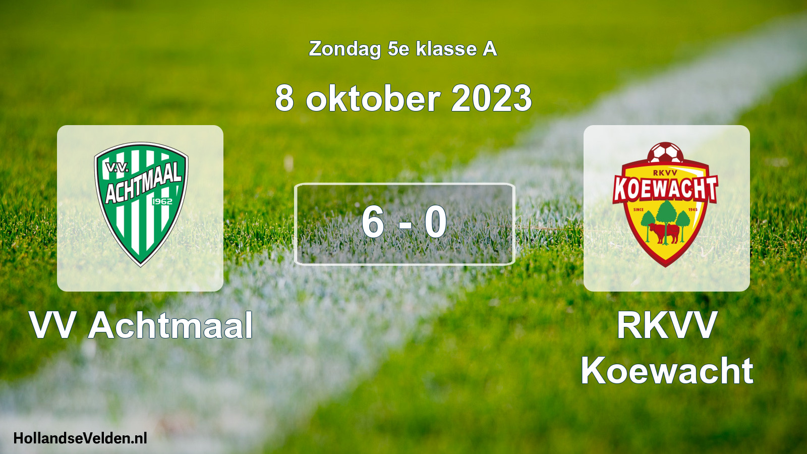 Total number of matches played: VV Achtmaal - RKVV Koewacht 6 - 0 (8 October 2023)
