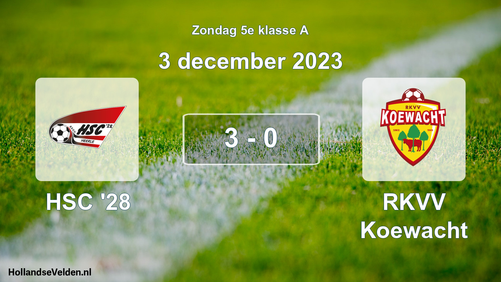 Total number of matches played: HSC '28 - RKVV Koewacht 3 - 0 (3 December 2023)