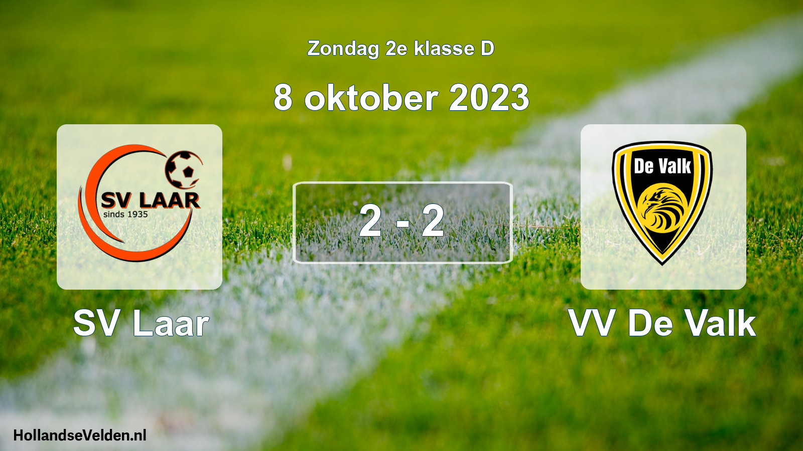 Total number of matches played: SV Laar - VV De Valk 2 - 2 (8 October 2023)