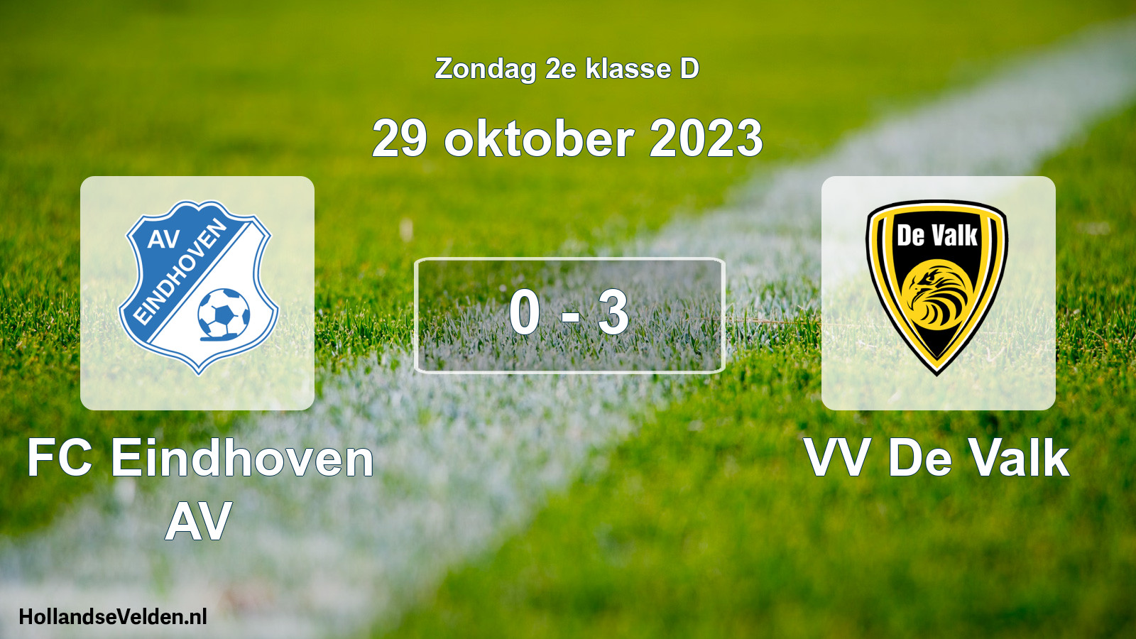 Total number of matches played: FC Eindhoven AV - VV De Valk 0 - 3 (29 October 2023)
