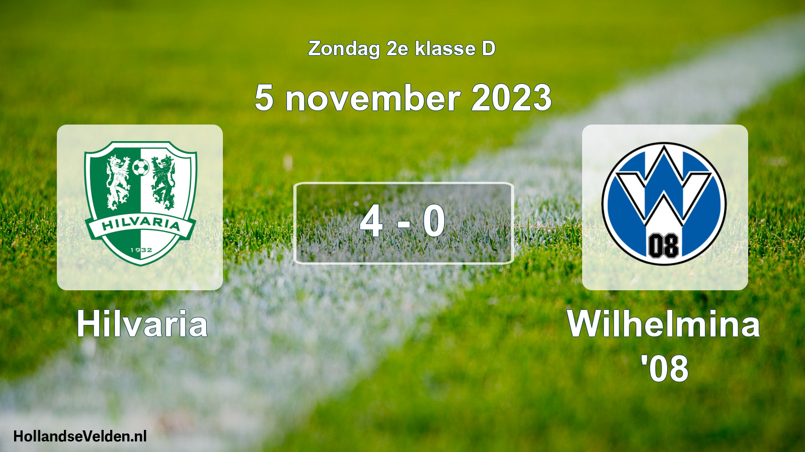 Total number of matches played: Hilvaria - Wilhelmina '08 4 - 0 (5 November 2023)