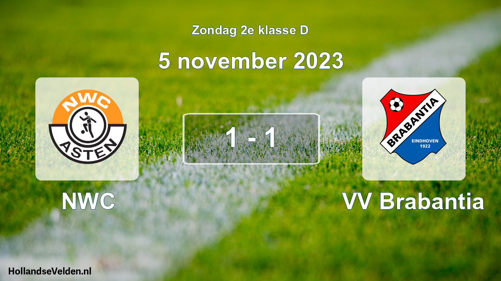 Total number of matches played: NWC - VV Brabantia 1 - 1 (5 November 2023)