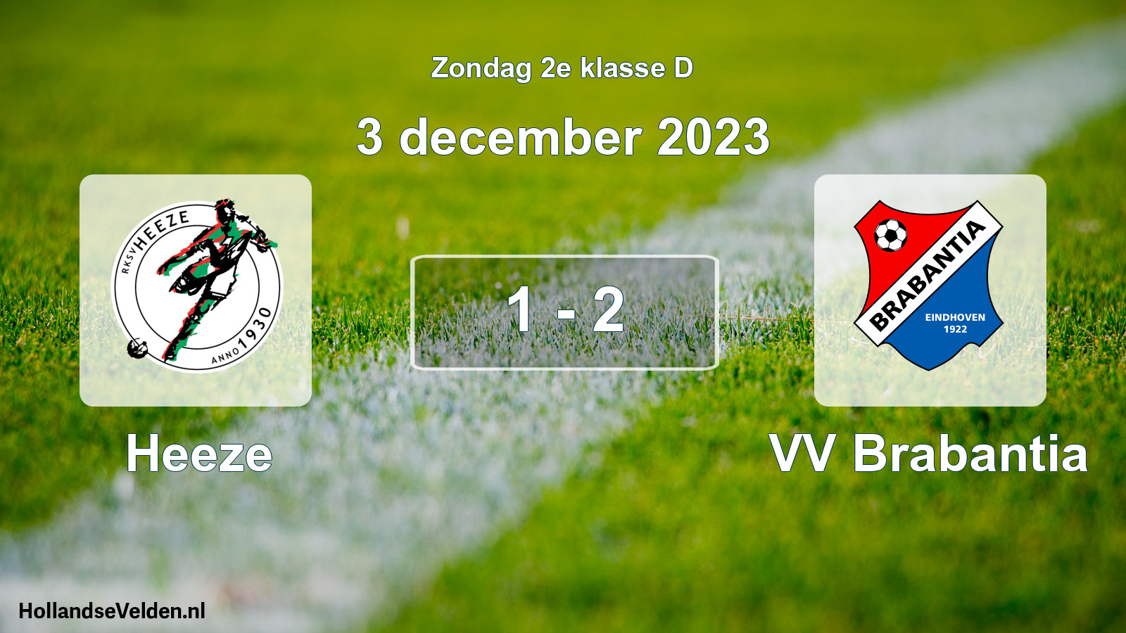 Total number of matches played: Heeze - VV Brabantia 1 - 2 (3 December 2023)