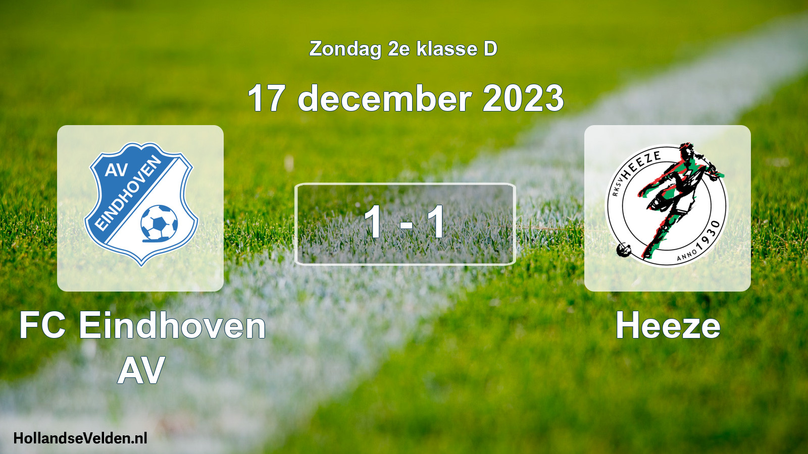 Total number of matches played: FC Eindhoven AV - Heeze 1 - 1 (17 December 2023)