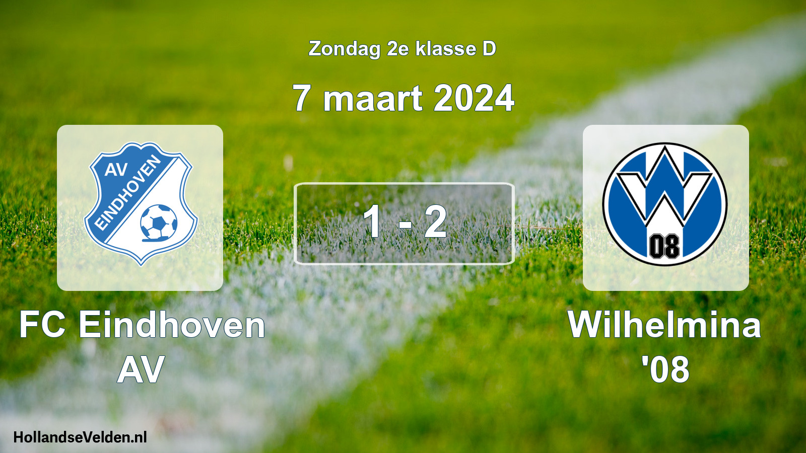 Total number of matches played: FC Eindhoven AV - Wilhelmina '08 1 - 2 (7 March 2024)