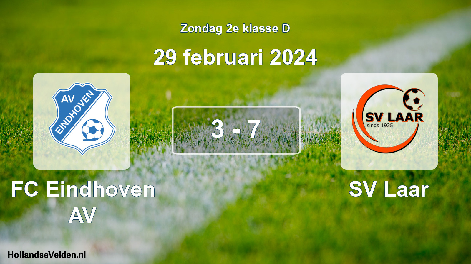 Total number of matches played: FC Eindhoven AV - SV Laar 3 - 7 (29 February 2024)