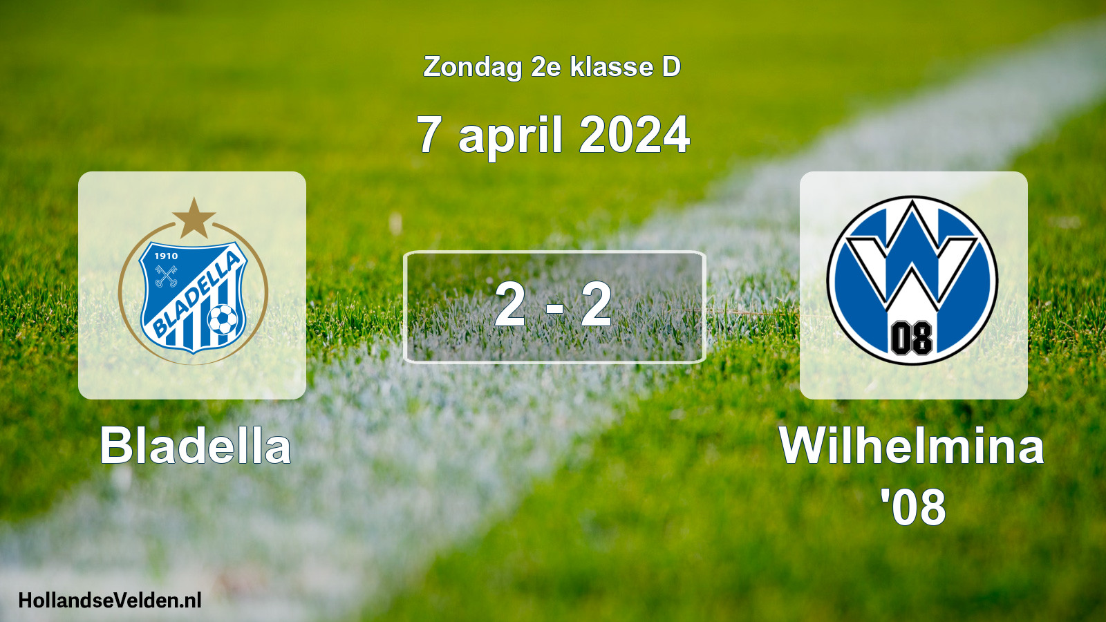 Total number of matches played: Bladella - Wilhelmina '08 2 - 2 (7 April 2024)