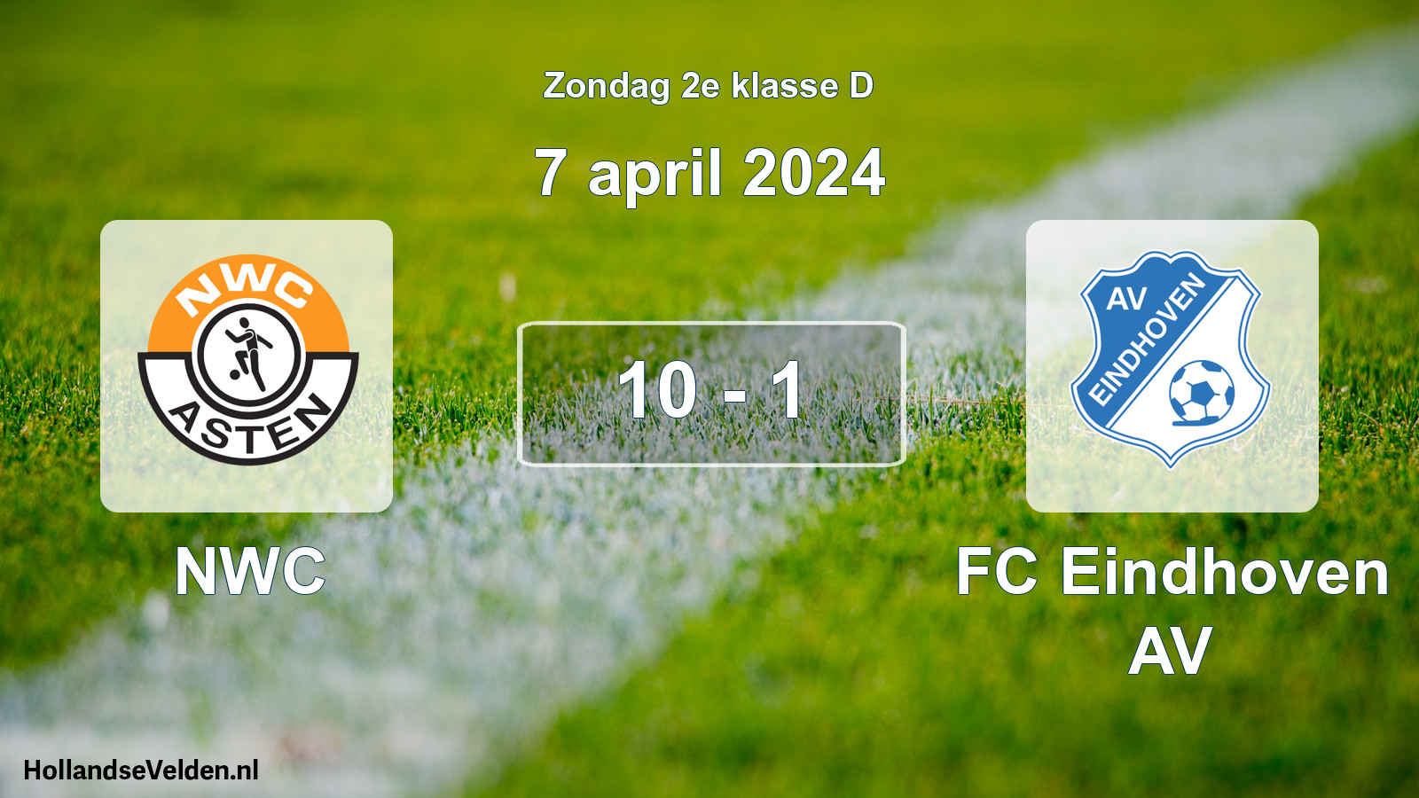 Total number of matches played: NWC - FC Eindhoven AV 10 - 1 (7 April 2024)