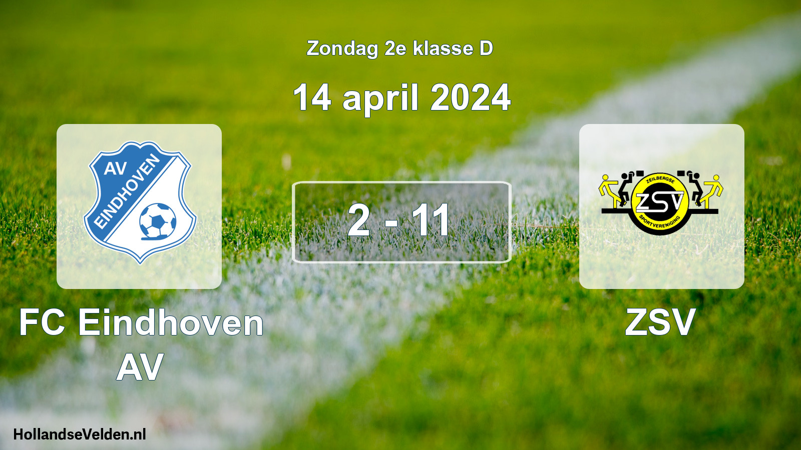 Total number of matches played: FC Eindhoven AV - ZSV 2 - 11 (14 April 2024)