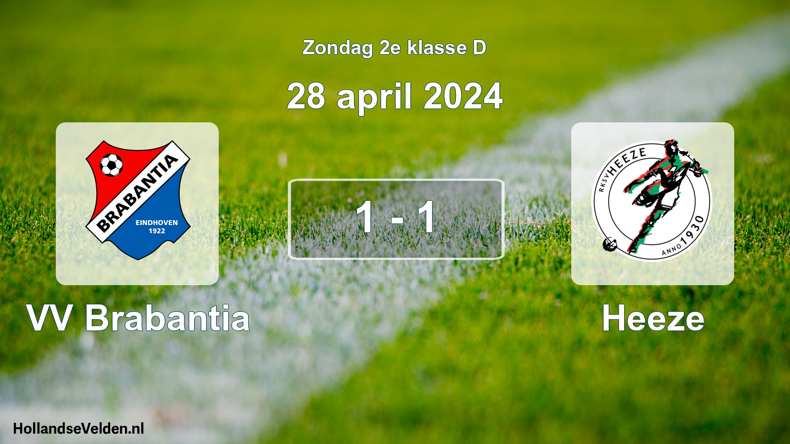 Total number of matches played: VV Brabantia - Heeze 1 - 1 (28 April 2024)