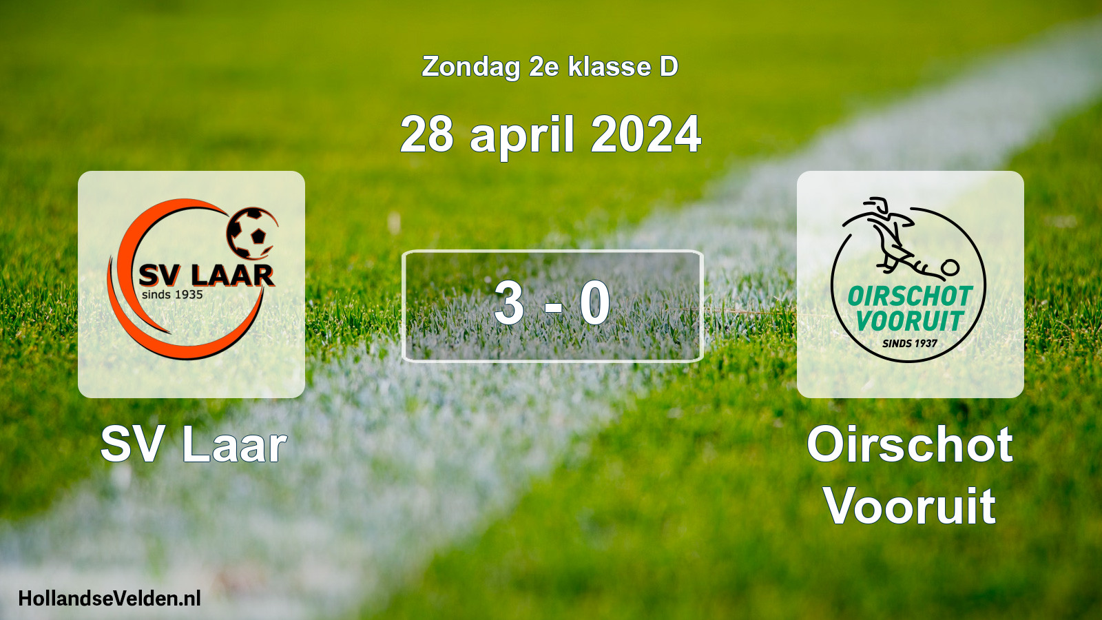 Total number of matches played: SV Laar - Oirschot Vooruit 3 - 0 (28 April 2024)
