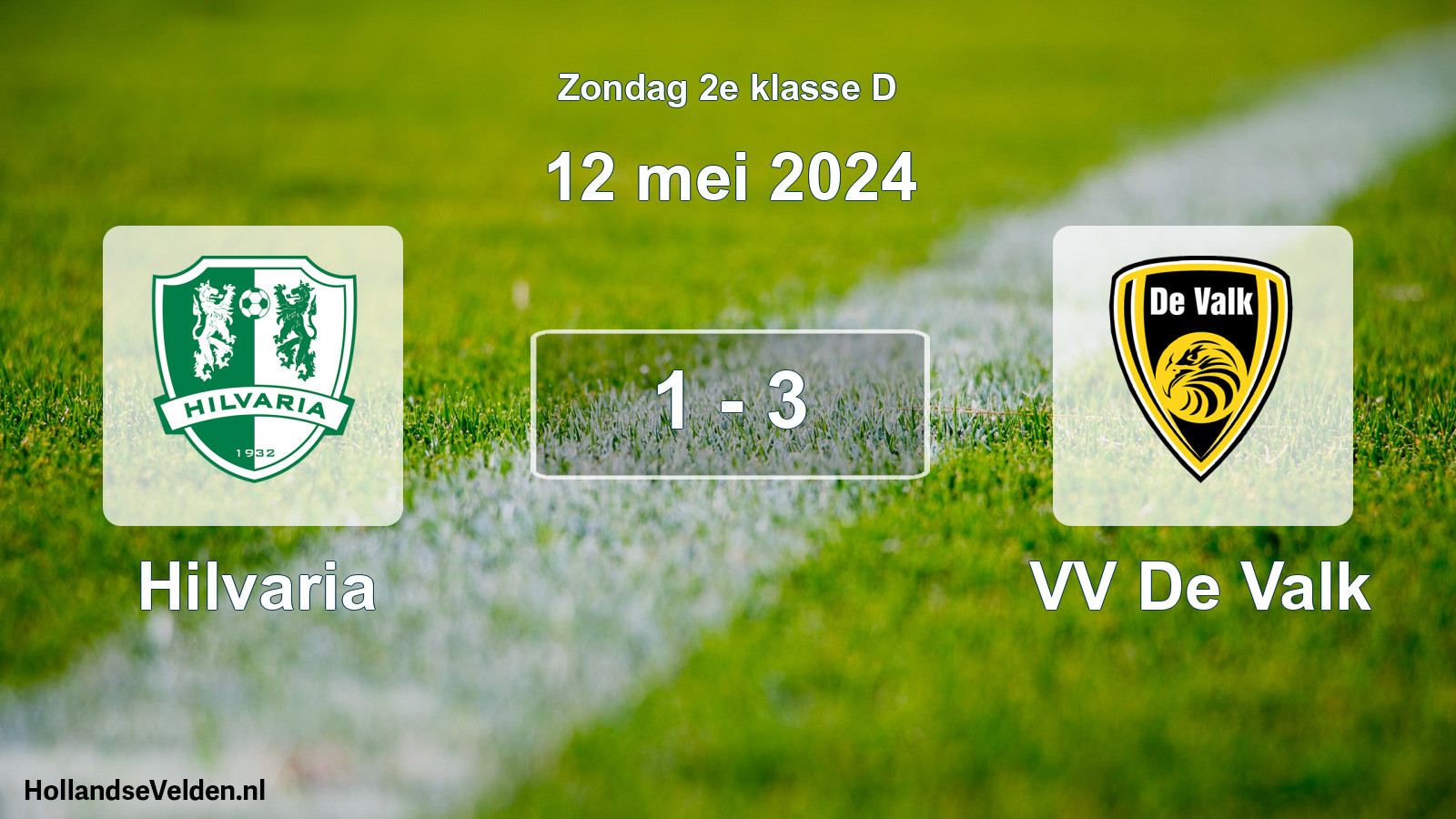 Total number of matches played: Hilvaria - VV De Valk 1 - 3 (12 May 2024)
