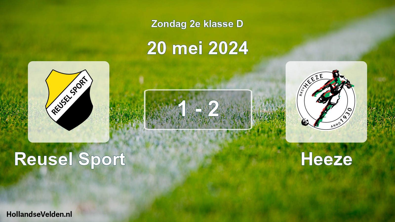 Total number of matches played: Reusel Sport - Heeze 1 - 2 (20 May 2024)