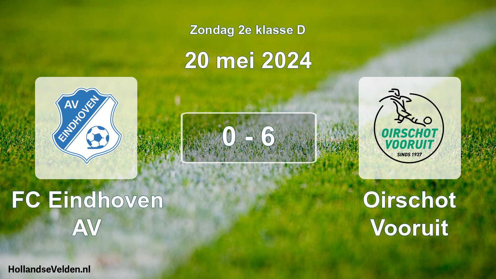 Total number of matches played: FC Eindhoven AV - Oirschot Vooruit 0 - 6 (20 May 2024)