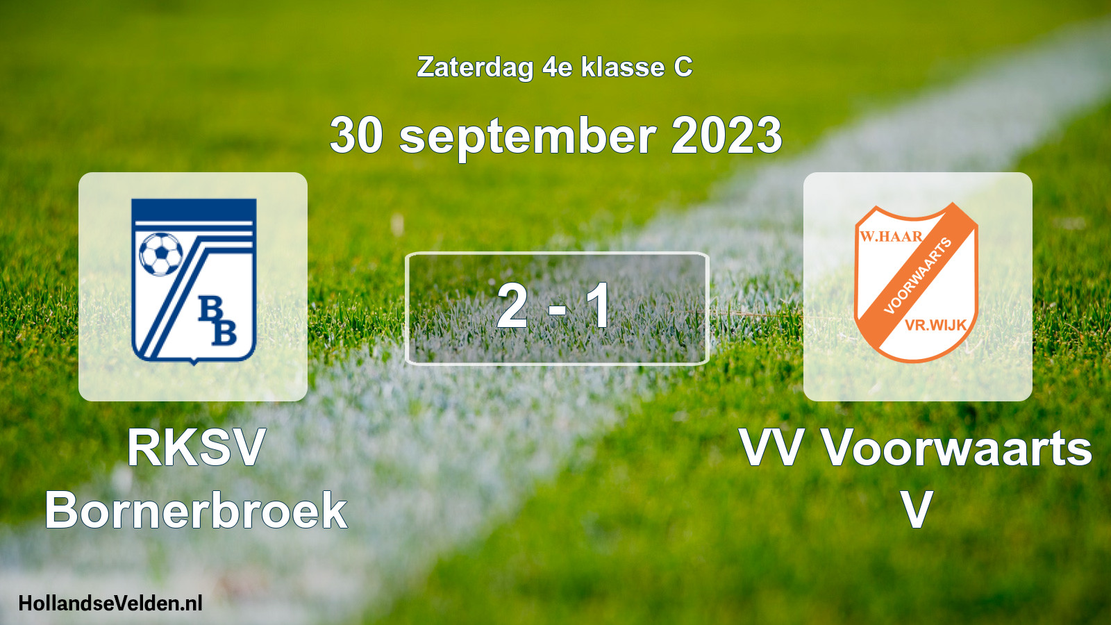 Total number of matches played: RKSV Bornerbroek - VV Voorwaarts V 2 - 1 (30 September 2023)