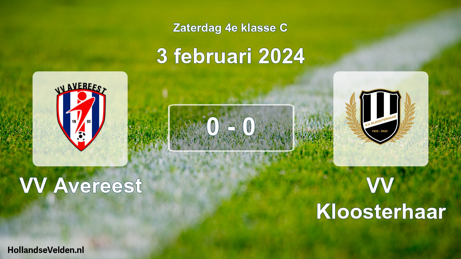Total number of matches played: VV Avereest - VV Kloosterhaar 0 - 0 (3 February 2024)