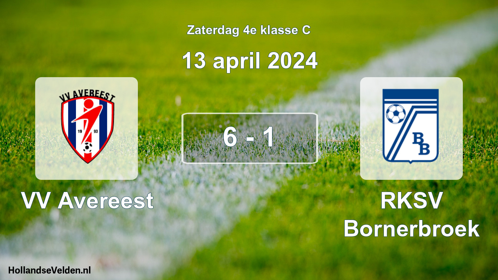 Total number of matches played: VV Avereest - RKSV Bornerbroek 6 - 1 (13 April 2024)
