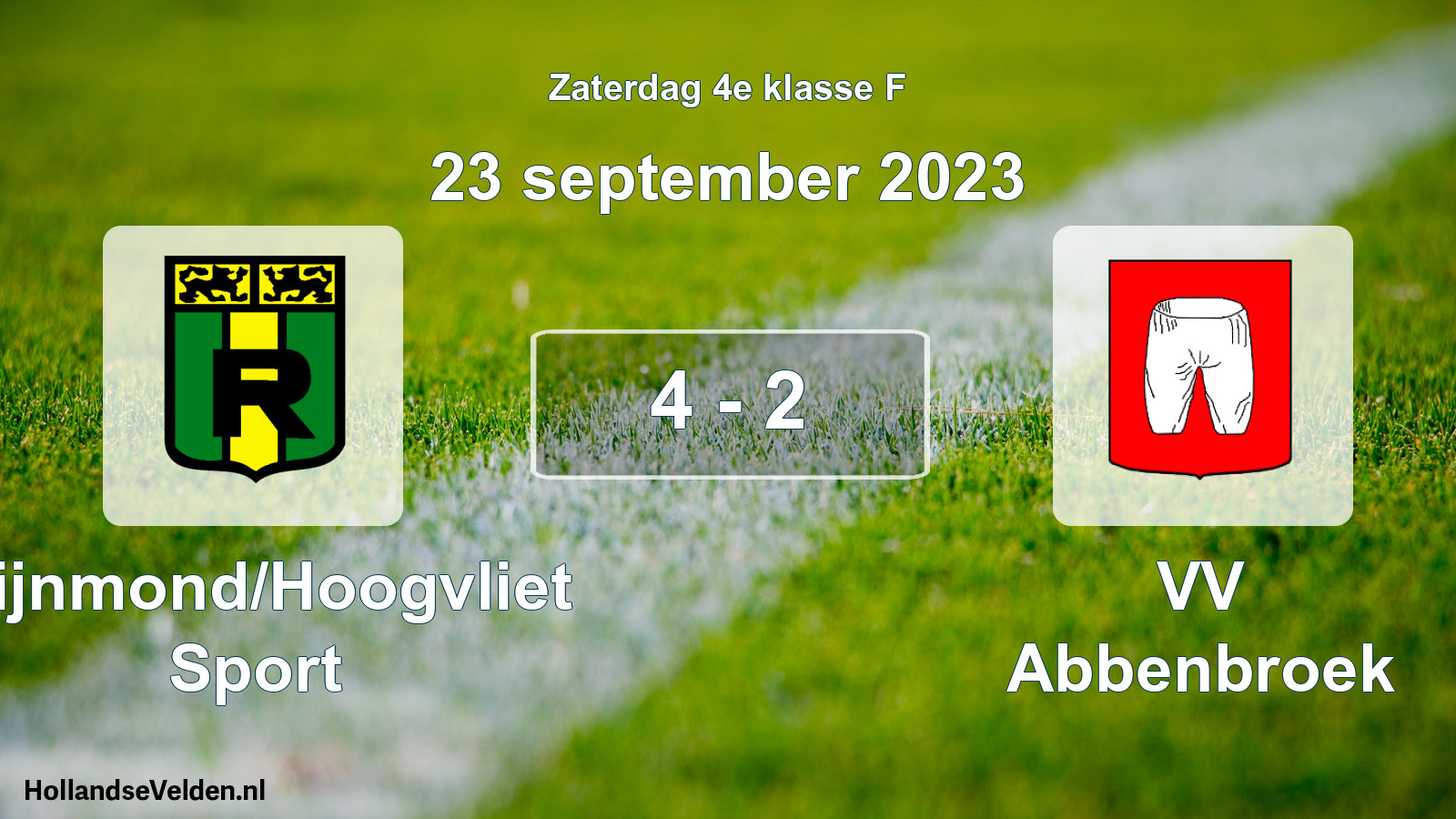 Total number of matches played: Rijnmond/Hoogvliet Sport - VV Abbenbroek 4 - 2 (23 September 2023)