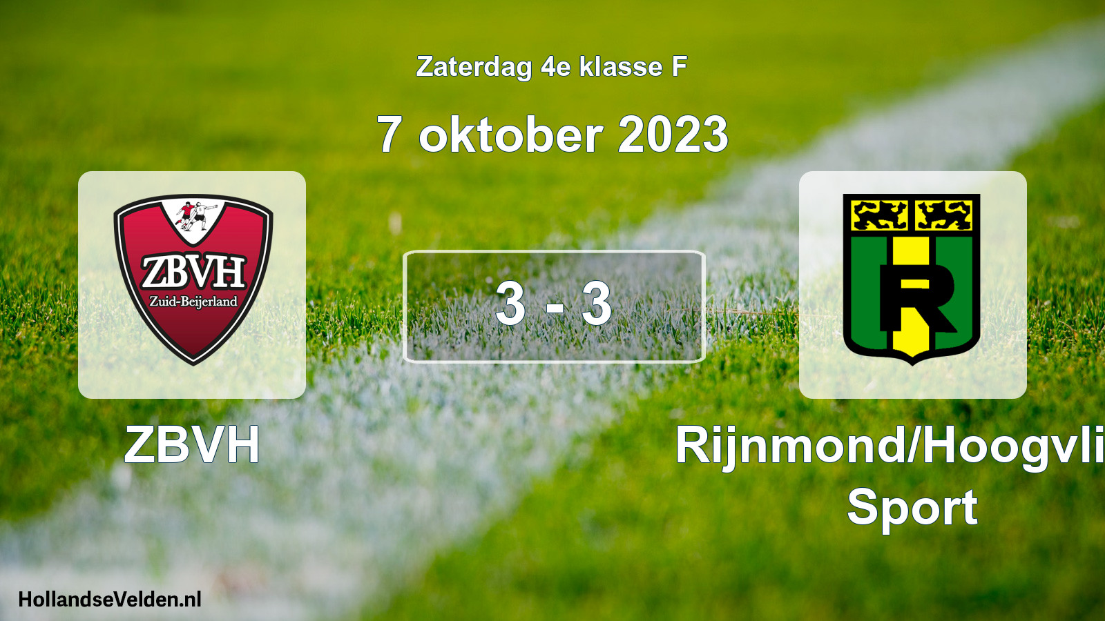 Total number of matches played: ZBVH - Rijnmond/Hoogvliet Sport 3 - 3 (7 October 2023)