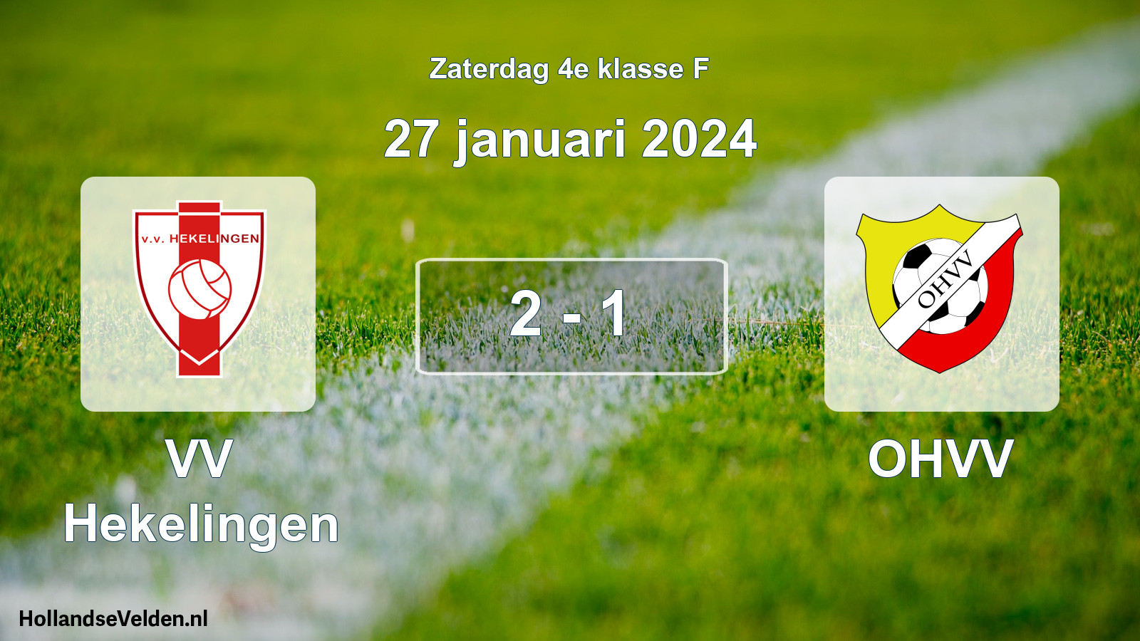 Total number of matches played: VV Hekelingen - OHVV 2 - 1 (27 January 2024)