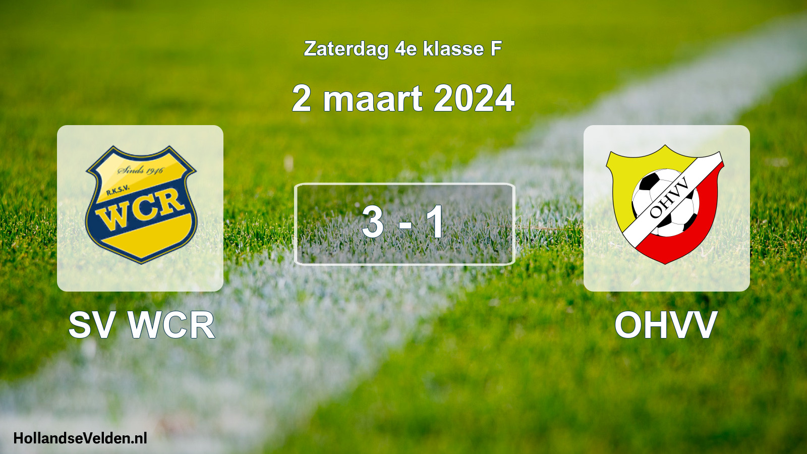 Total number of matches played: SV WCR - OHVV 3 - 1 (2 March 2024)