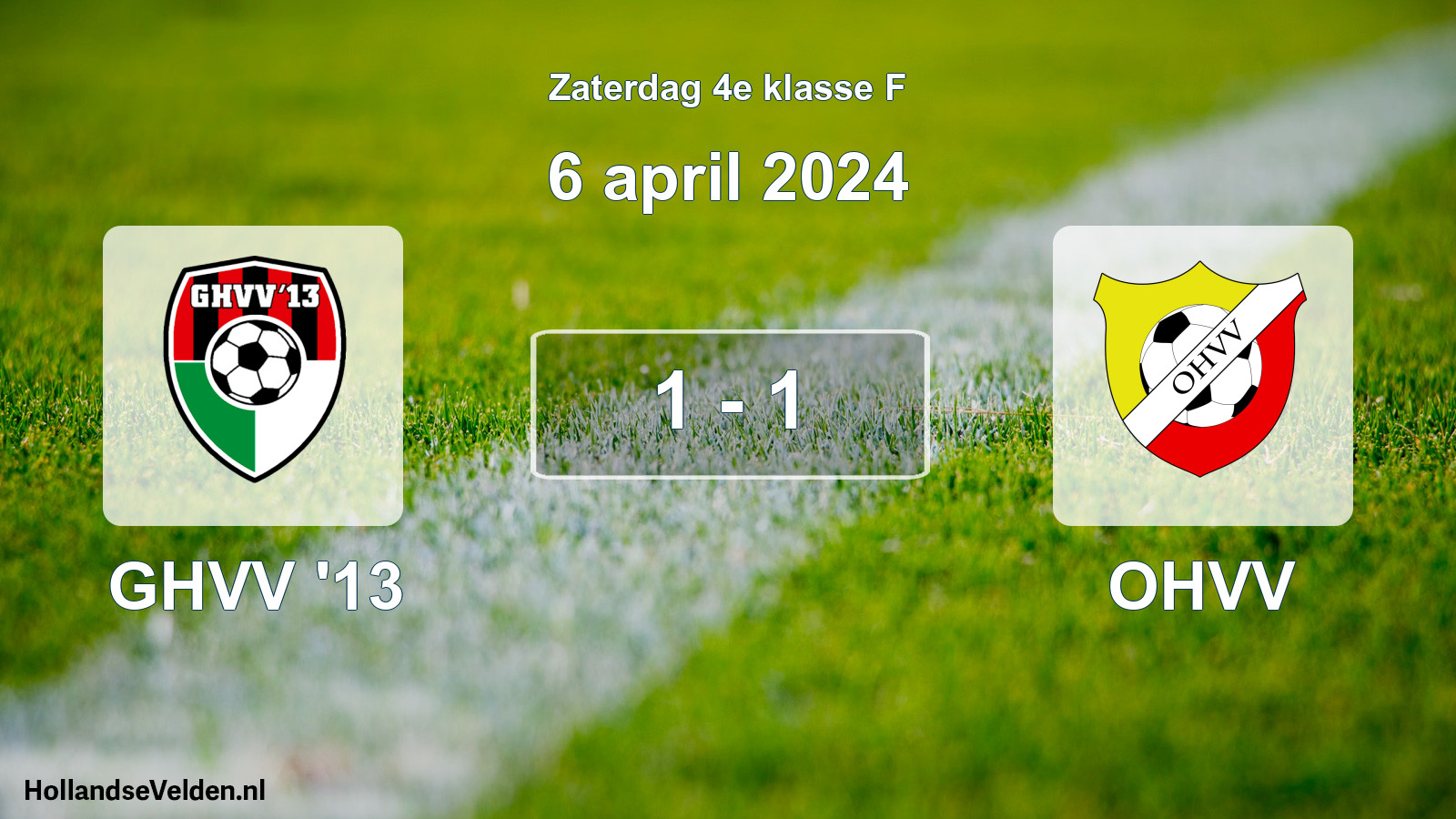 Total number of matches played: GHVV '13 - OHVV 1 - 1 (6 April 2024)
