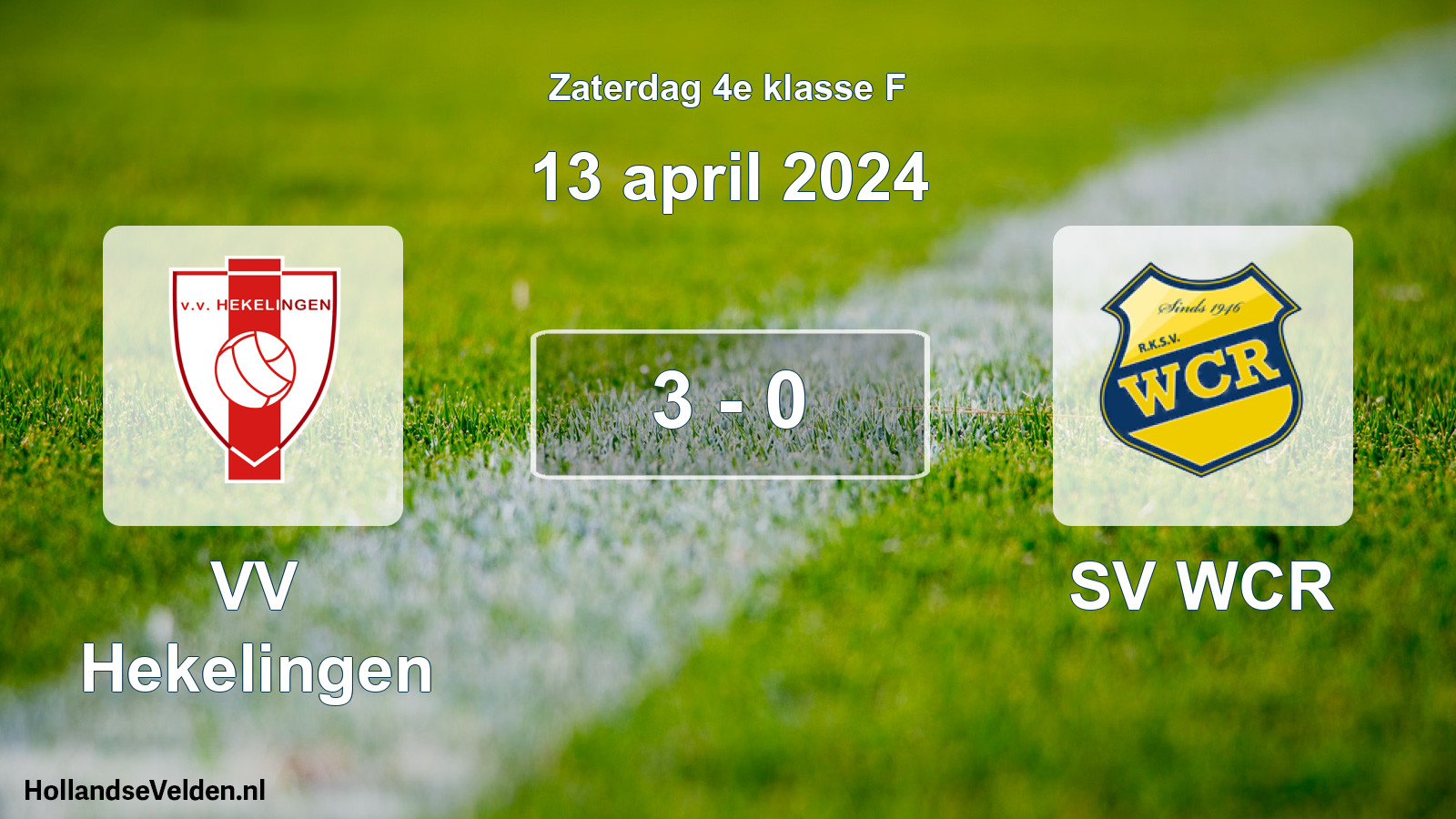 Total number of matches played: VV Hekelingen - SV WCR 3 - 0 (13 April 2024)