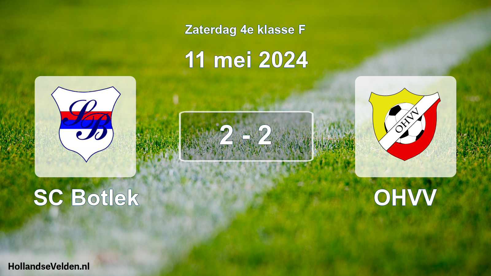Total number of matches played: SC Botlek - OHVV 2 - 2 (11 May 2024)