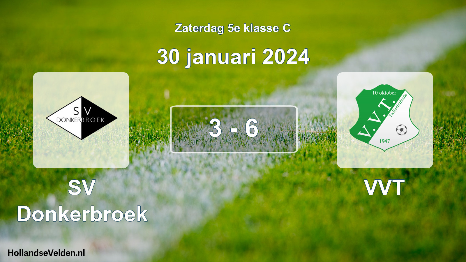 Total number of matches played: SV Donkerbroek - VVT 3 - 6 (30 January 2024)