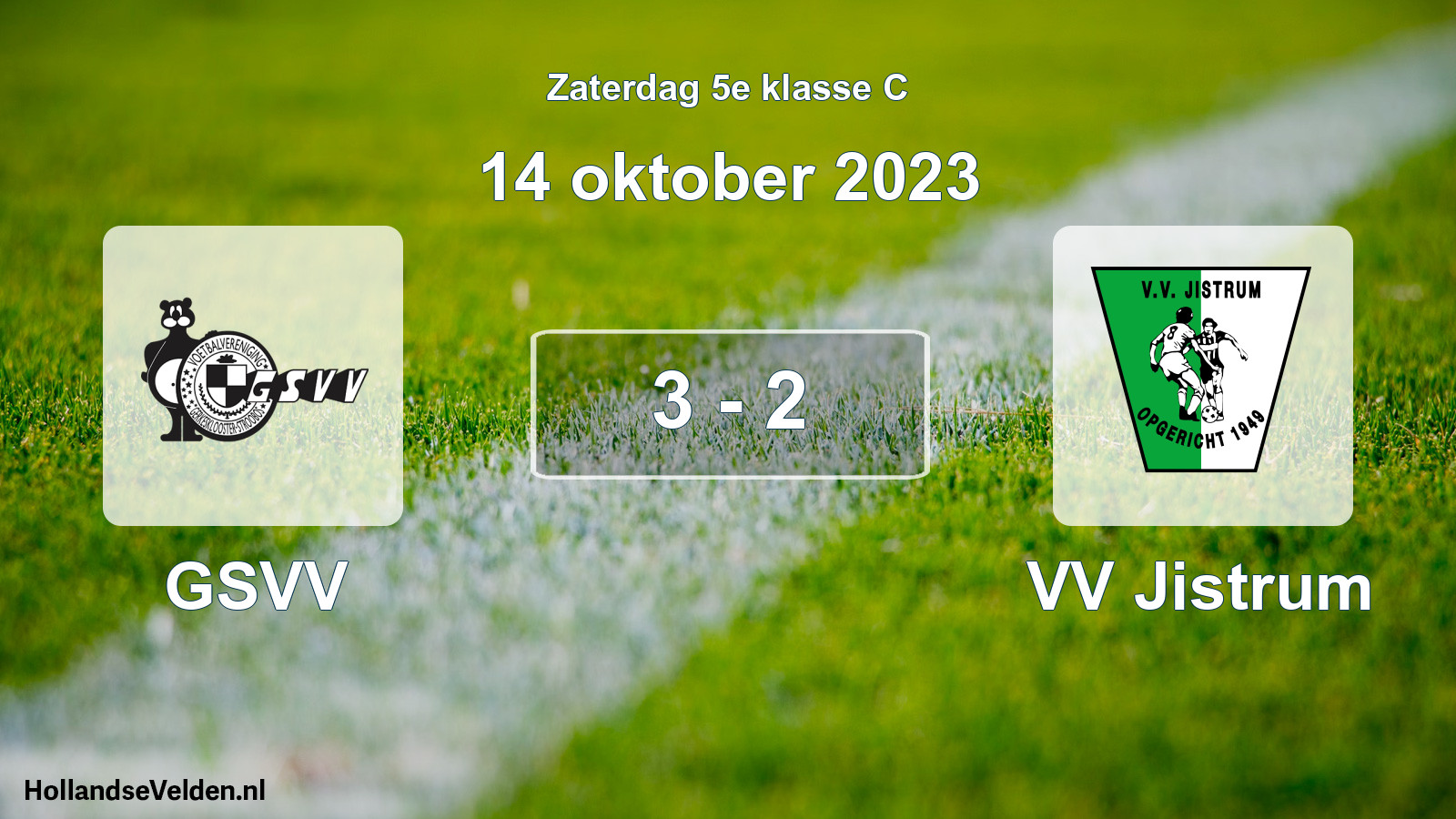 Total number of matches played: GSVV - VV Jistrum 3 - 2 (14 October 2023)