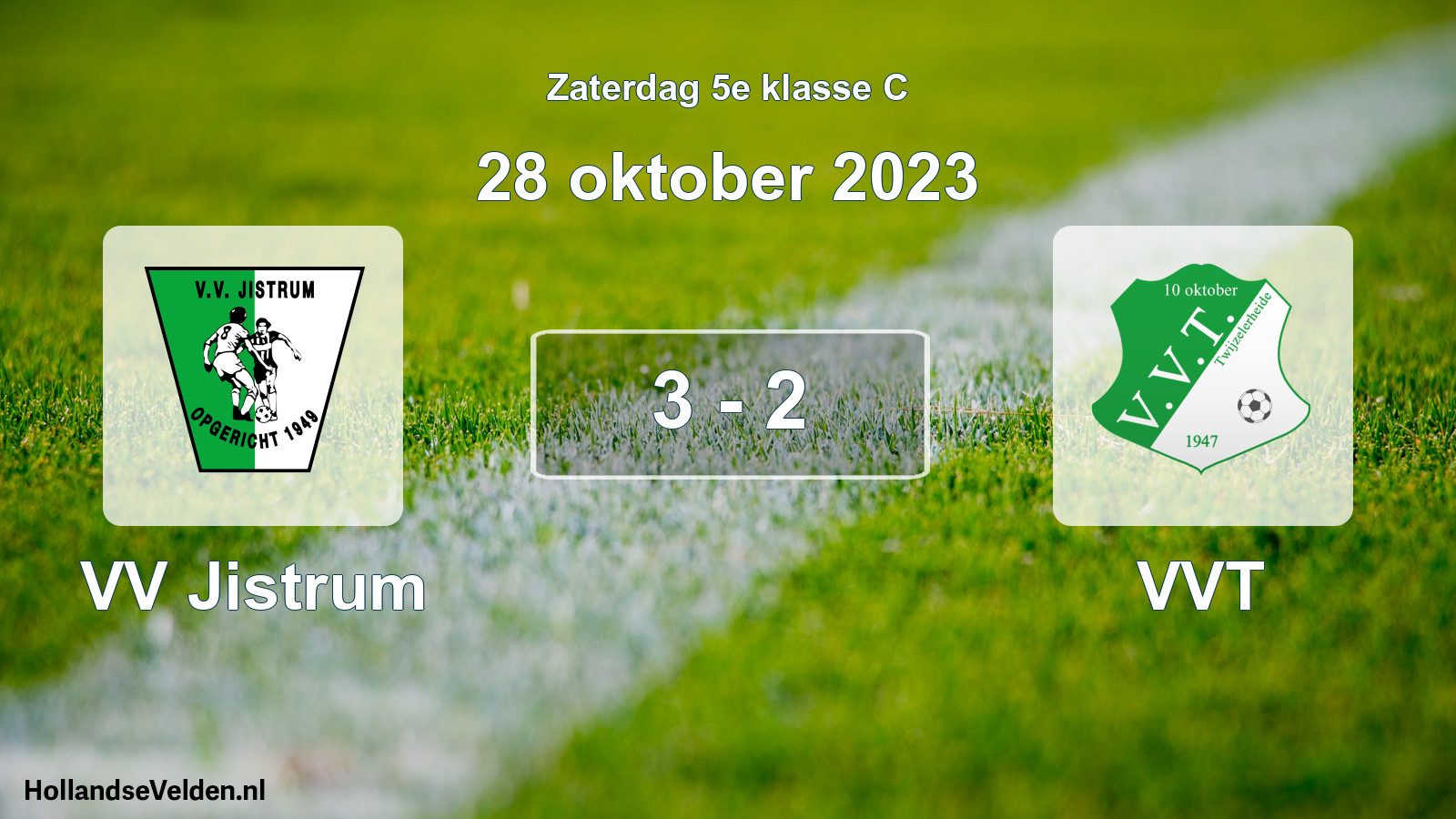 Total number of matches played: VV Jistrum - VVT 3 - 2 (28 October 2023)