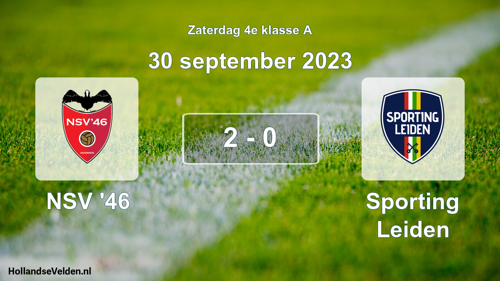 Total number of matches played: NSV '46 - Sporting Leiden 2 - 0 (30 September 2023)