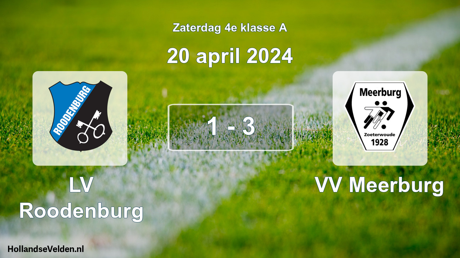 Total number of matches played: LV Roodenburg - VV Meerburg 1 - 3 (20 April 2024)