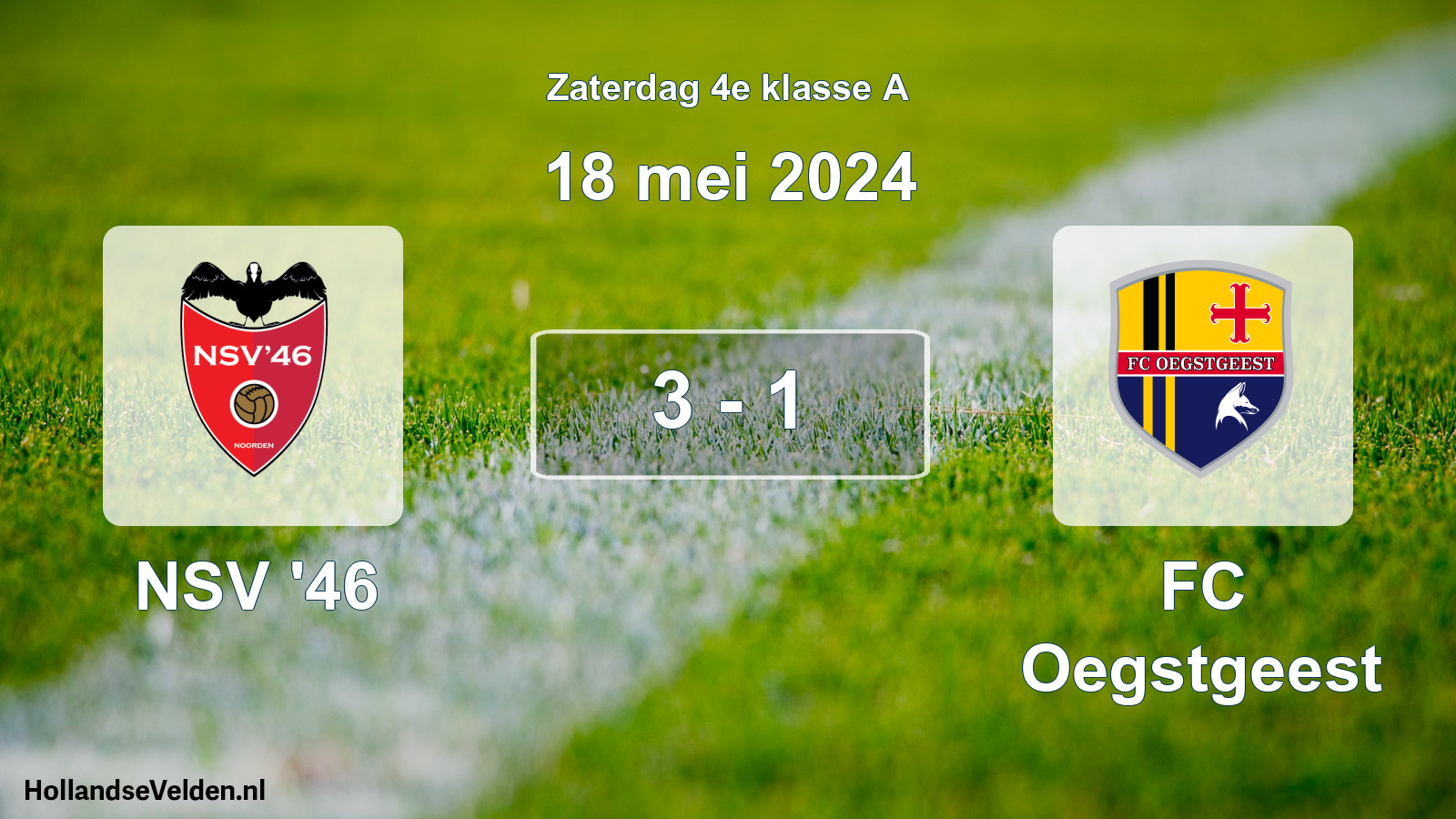 Total number of matches played: NSV '46 - FC Oegstgeest 3 - 1 (18 May 2024)