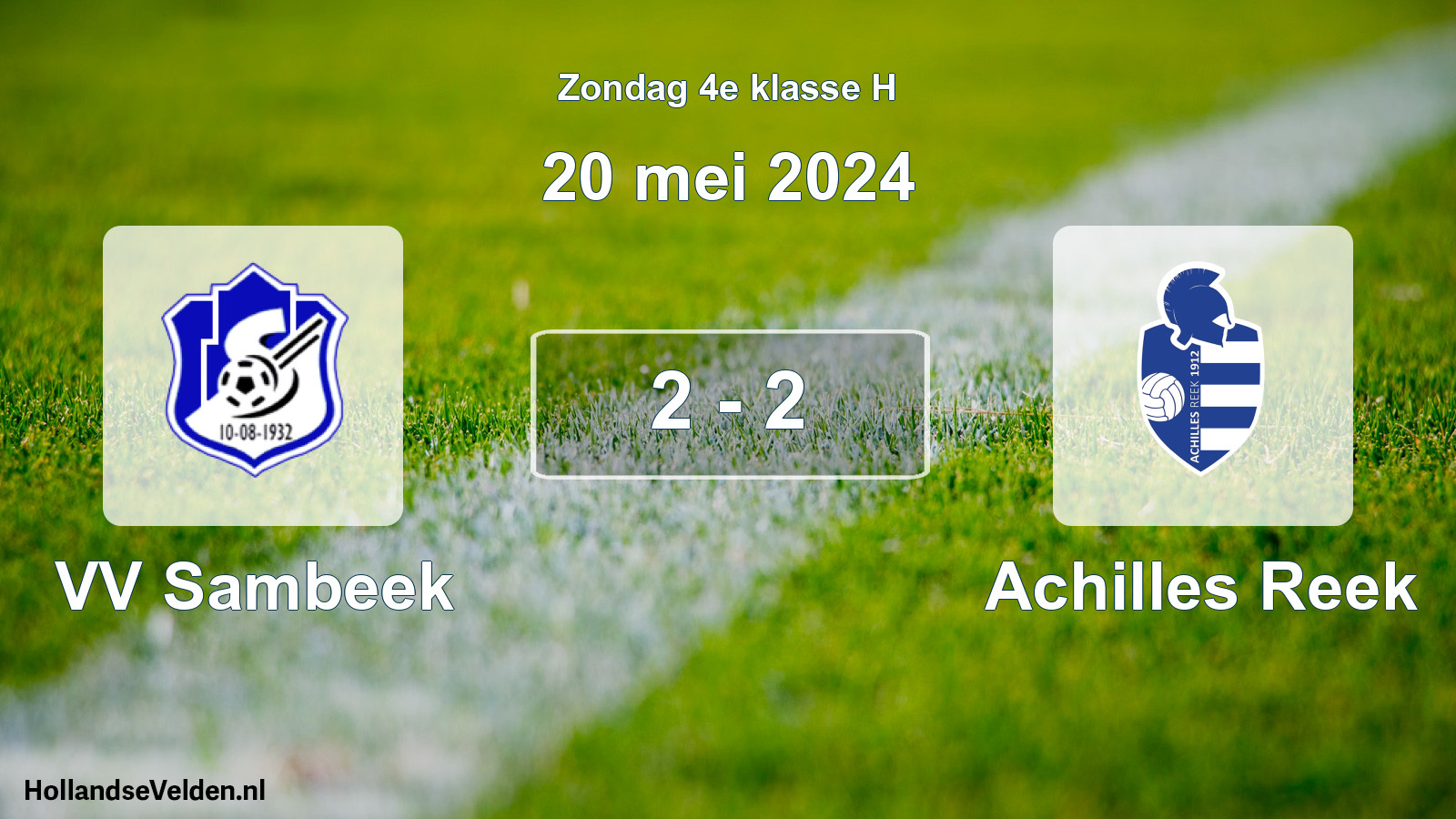 Total number of matches played: VV Sambeek - Achilles Reek 2 - 2 (20 May 2024)