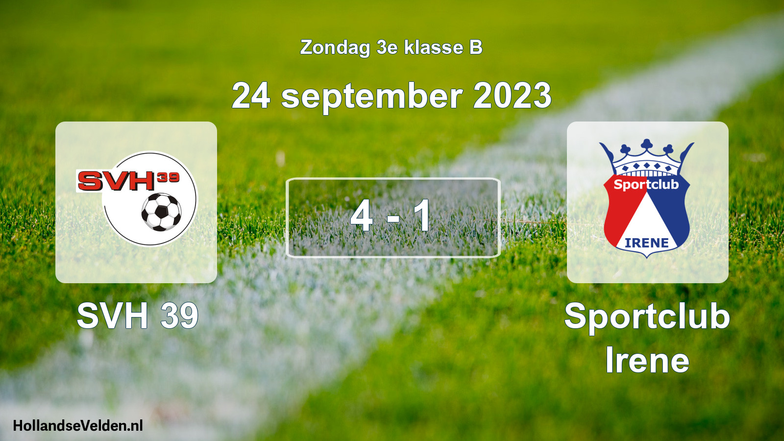 Total number of matches played: SVH 39 - Sportclub Irene 4 - 1 (24 September 2023)