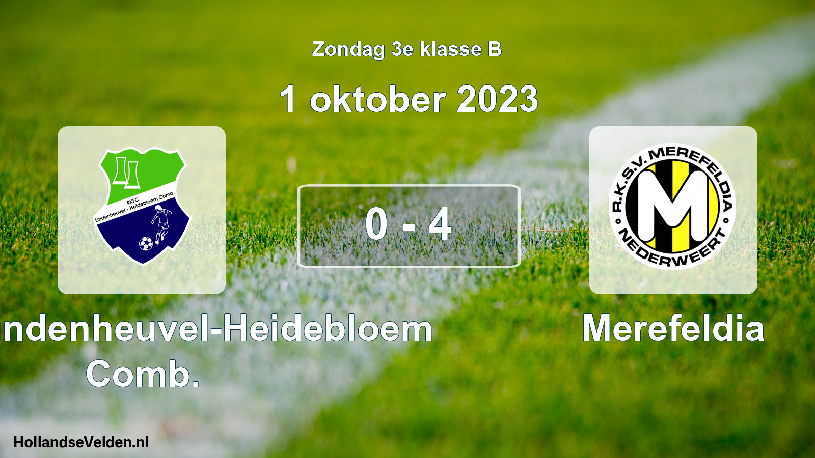 Total number of matches played: RKFC Lindenheuvel-Heidebloem Comb. - Merefeldia 0 - 4 (1 October 2023)