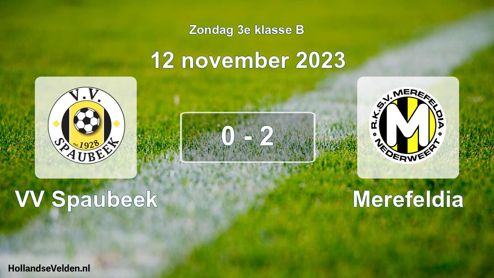 Total number of matches played: VV Spaubeek - Merefeldia 0 - 2 (12 November 2023)