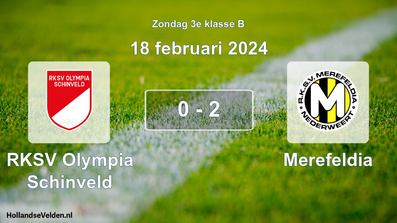 Total number of matches played: RKSV Olympia Schinveld - Merefeldia 0 - 2 (18 February 2024)