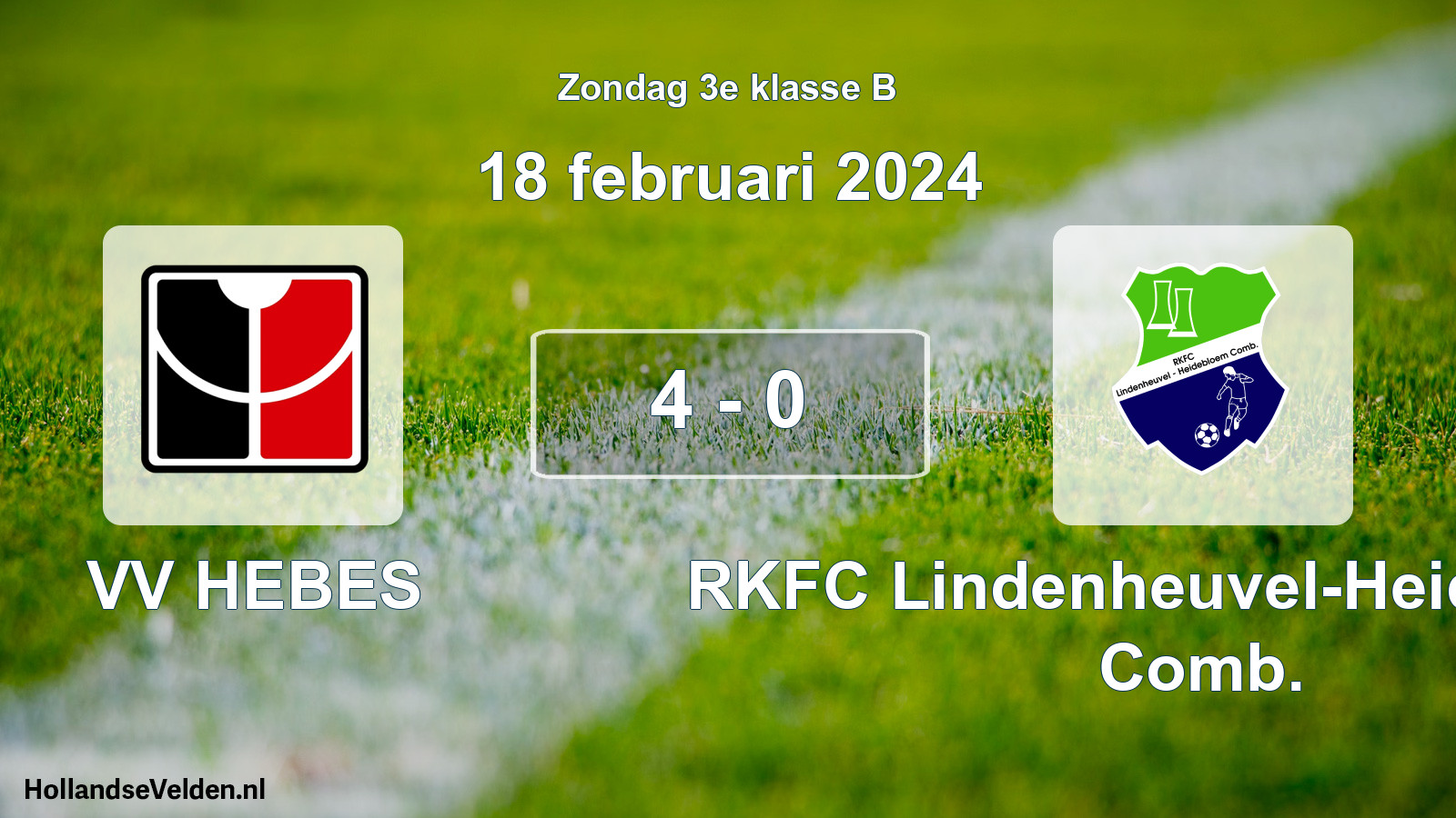 Total number of matches played: VV HEBES - RKFC Lindenheuvel-Heidebloem Comb. 4 - 0 (18 February 2024)