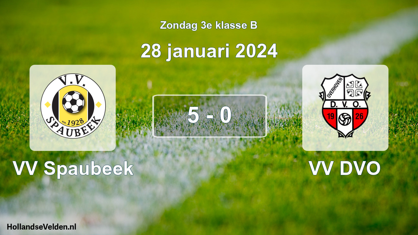 Total number of matches played: VV Spaubeek - VV DVO 5 - 0 (28 January 2024)