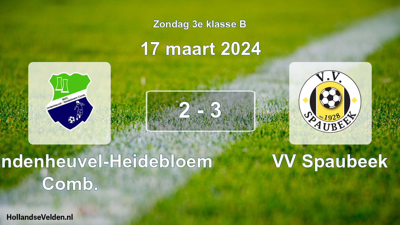 Total number of matches played: RKFC Lindenheuvel-Heidebloem Comb. - VV Spaubeek 2 - 3 (17 March 2024)