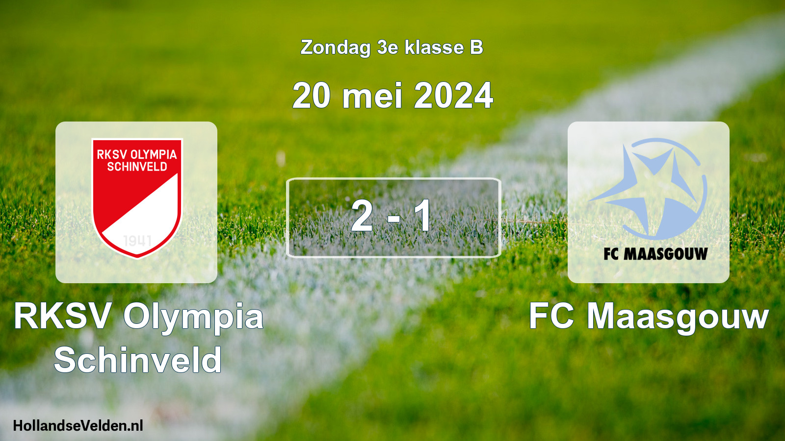 Total number of matches played: RKSV Olympia Schinveld - FC Maasgouw 2 - 1 (20 May 2024)