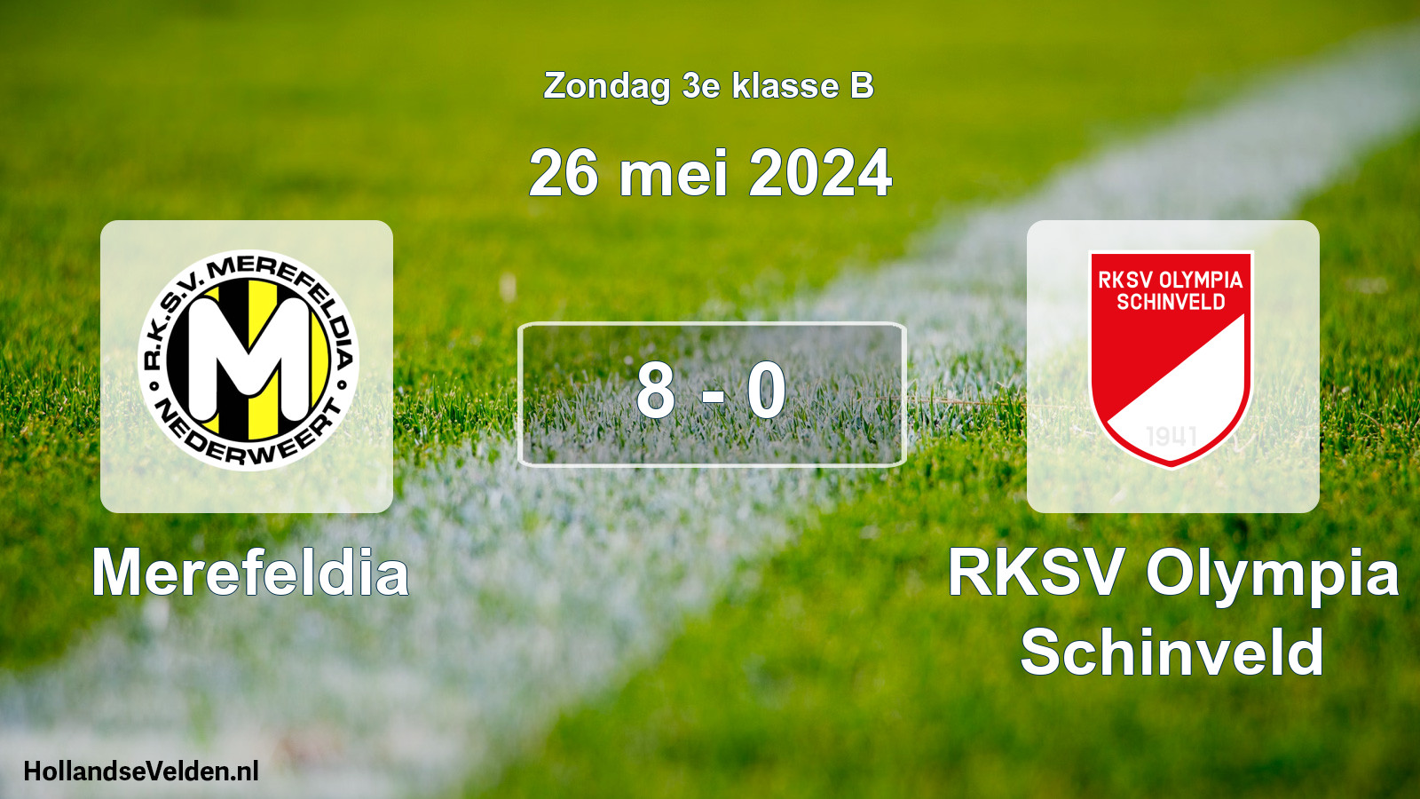 Total number of matches played: Merefeldia - RKSV Olympia Schinveld 8 - 0 (26 May 2024)