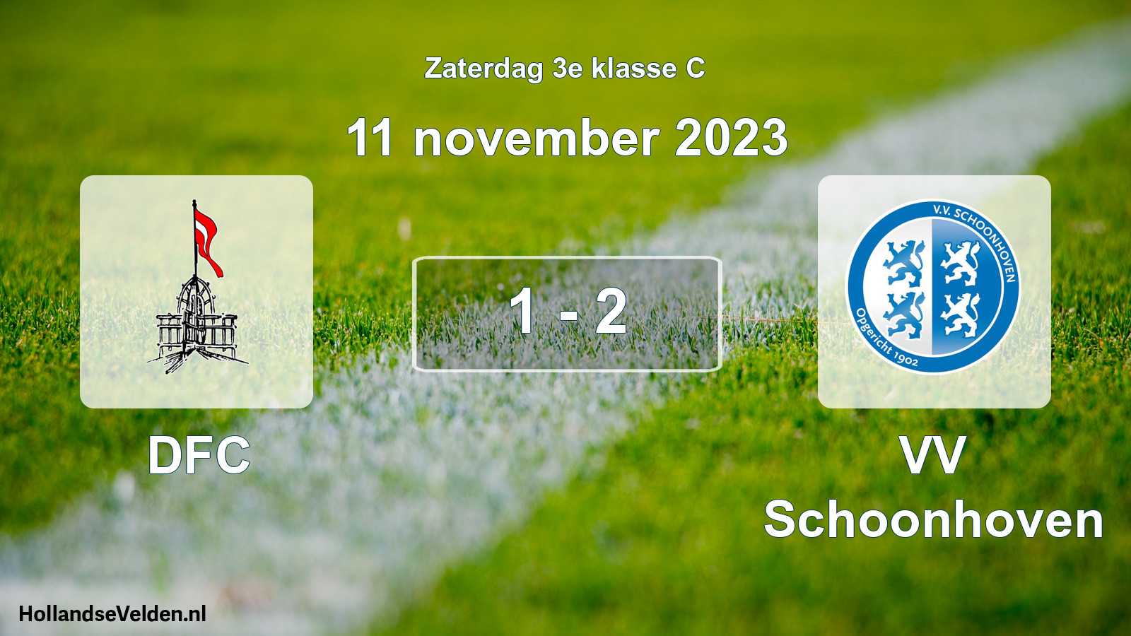 Total number of matches played: DFC - VV Schoonhoven 1 - 2 (11 November 2023)