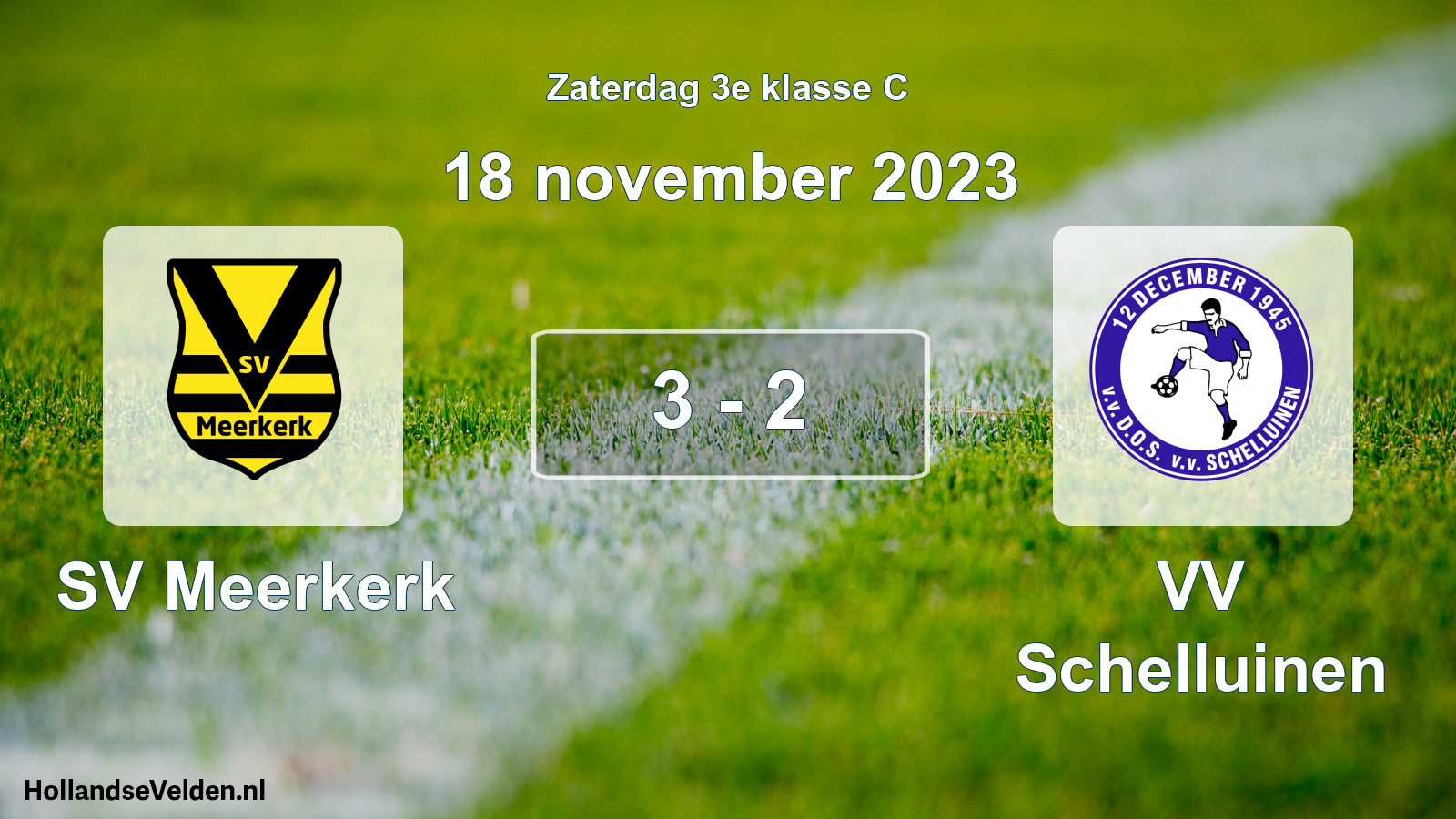 Total number of matches played: SV Meerkerk - VV Schelluinen 3 - 2 (18 November 2023)